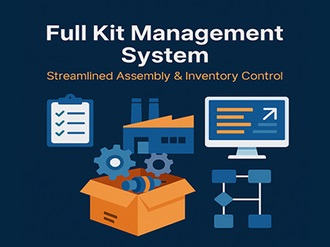Full Kit Management System: Streamlined Assembly & Inventory Control