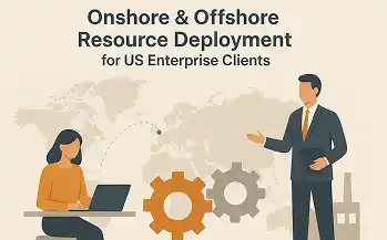 Onshore & Offshore Resource Deployment for US Enterprise Clients